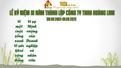 KỶ NIỆM 18 NĂM THÀNH LẬP CÔNG TNHH HOÀNG LAM